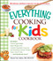 The Everything Cooking for Kids Cookbook by Julien Ronni Litz, 9781605506654