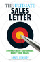 The Ultimate Sales Letter, 4th Edition (Attract New Customers. Boost your Sales.) by Dan S Kennedy, 9781440511417