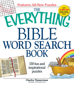The Everything Bible Word Search Book (150 fun and inspirational puzzles) by Charles Timmerman, 9781598697988
