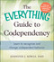 The Everything Guide to Codependency (Learn to recognize and change codependent behavior) by Jennifer Sowle, 9781440573903