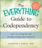 The Everything Guide to Codependency (Learn to recognize and change codependent behavior) by Jennifer Sowle, 9781440573903