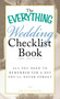 The Everything Wedding Checklist Book (All you need to remember for a day you'll never forget) by Holly Lefevre, 9781440501852