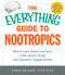 The Everything Guide To Nootropics (Boost Your Brain Function with Smart Drugs and Memory Supplements) by Evan Brand, 9781440591310