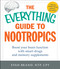 The Everything Guide To Nootropics (Boost Your Brain Function with Smart Drugs and Memory Supplements) by Evan Brand, 9781440591310
