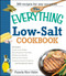 The Everything Low Salt Cookbook Book (300 Flavorful Recipes to Help Reduce Your Sodium Intake) by Pamela Rice Hahn, 9781593370442