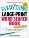 The Everything Large-Print Word Search Book, Volume VI (150 Easy-to-read Large-print Word Search Puzzles) by Charles Timmerman, 9781440559945