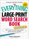The Everything Large-Print Word Search Book, Volume VI (150 Easy-to-read Large-print Word Search Puzzles) by Charles Timmerman, 9781440559945