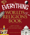 The Everything World's Religions Book (Explore the beliefs, traditions, and cultures of ancient and modern religions) by Kenneth Shouler, 9781440500367