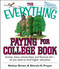 The Everything Paying For College Book (Grants, Loans, Scholarships, And Financial Aid -- All You Need To Fund Higher Education) by Nathan Brown, Sheryle A. Proper, 9781593373009