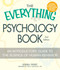 The Everything Psychology Book (Explore the human psyche and understand why we do the things we do) by Kendra Cherry, Paul G Mattiuzzi, 9781440506918