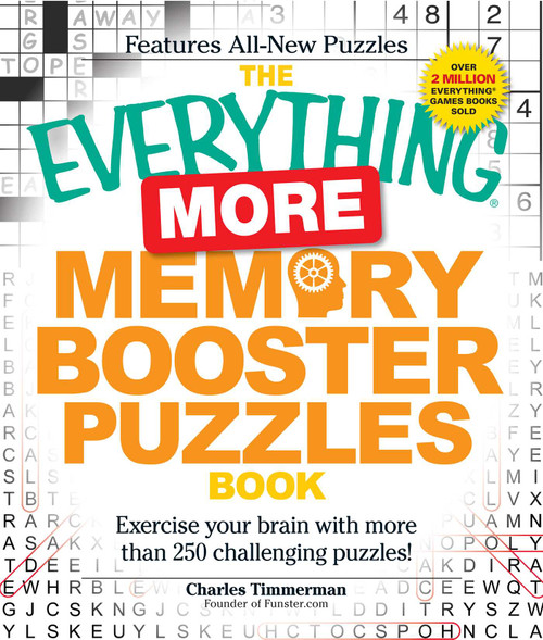 The Everything More Memory Booster Puzzles Book (Exercise your brain with more than 250 challenging puzzles!) by Charles Timmerman, 9781440505553