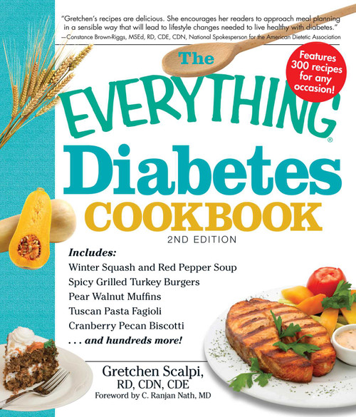 The Everything Diabetes Cookbook by Gretchen Scalpi, C. Ranjay Nath, 9781440501548