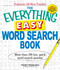 The Everything Easy Word Search Book (More than 200 fun, quick word search puzzles) by Charles Timmerman, 9781440542688