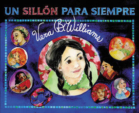 Un sillón para siempre (A Chair for Always (Spanish edition)) by Vera B. Williams, Vera B. Williams, 9780061722837