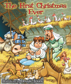 The First Christmas Ever by Dennis Jones, 9780310740834