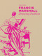 Francis Marshall (Drawing Fashion) by Oriole Cullen, David Downton, 9781851779505