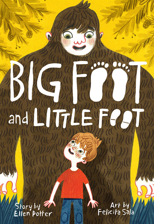 Big Foot and Little Foot (Book #1) by Ellen Potter, Felicita Sala, 9781419728594