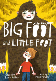 Big Foot and Little Foot (Book #1) by Ellen Potter, Felicita Sala, 9781419728594
