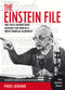 The Einstein File (The FBI's Secret War Against the World's Most Famous Scientist) by Fred Jerome, Ajamu Baraka, David Suzuki, 9781771861304