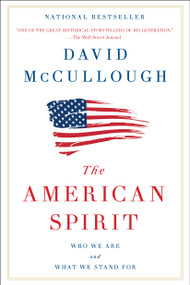 The American Spirit (Who We Are and What We Stand For) - 9781501174193 by David McCullough, 9781501174193
