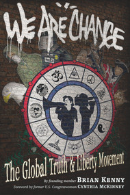 We Are Change (The Global Truth & Liberty Movement) - 9781634241779 by Brian Kenny, Cynthia McKinney, 9781634241779
