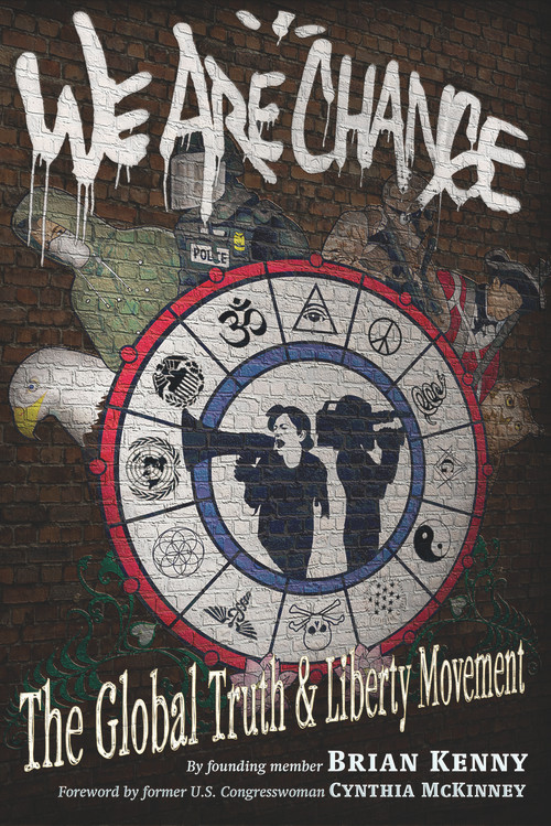 We Are Change (The Global Truth & Liberty Movement) - 9781634241779 by Brian Kenny, Cynthia McKinney, 9781634241779
