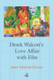 Derek Walcott's Love Affair with Film by Jean Antoine Dunne, 9781845233655