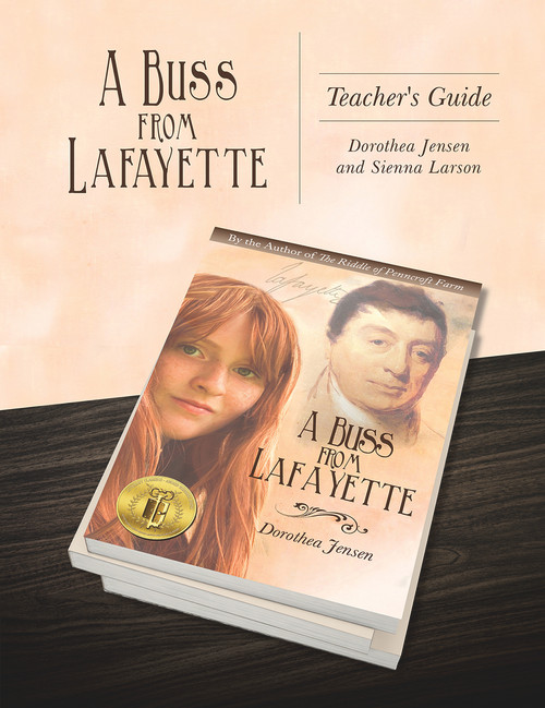 A Buss From Lafayette Teacher's Guide by Dorothea Jensen, Sienna Larson, 9781945448133