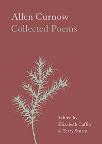 Allen Curnow (Collected Poems) by Elizabeth Caffin, Terry Sturm, 9781869408510