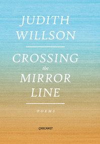Crossing the Mirror Line by Judith Willson, 9781784104993