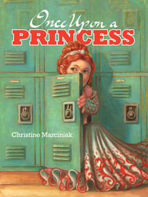Once Upon a Princess by Christine Marciniak, 9781944821289