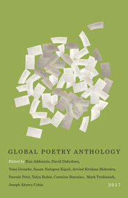 Global Poetry Anthology (2017) by Editors of the Global Poetry Anthology, 9781550654844