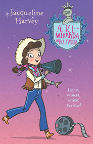 Alice-Miranda in Hollywood by Jacqueline Harvey, 9780143780618