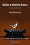Ballet & Modern Dance: A Concise History by Jack Anderson, 9780871273963