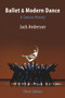 Ballet & Modern Dance: A Concise History by Jack Anderson, 9780871273963