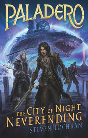 The City of Night Neverending by Steven Lochran, 9781760124717