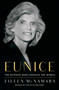 Eunice (The Kennedy Who Changed the World) by Eileen McNamara, 9781451642261