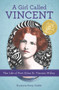 A Girl Called Vincent (The Life of Poet Edna St. Vincent Millay) - 9780912777856 by Krystyna Poray Goddu, 9780912777856