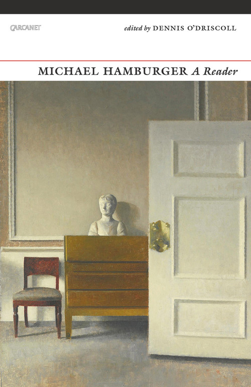Michael Hamburger (A Reader) by Michael Hamburger, Dennis O'Driscoll, 9781784105150