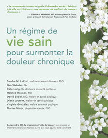 Un régime de vie sain pour surmonter la douleur chronique (French Edition) by Sandra M. LeFort, 9781945188084