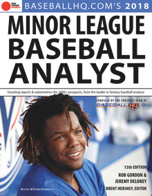 2018 Minor League Baseball Analyst by Jeremy Deloney, Rob Gordon, Brent Hershey, 9781629374826