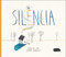 Silencia (Spanish Edition) by Nina Da Lua, Gemma Capdevila, 9788415518464