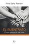 El buentrato (Como proyecto de vida) (Spanish Edition) by Fina Sanz Ramón, 9788499885254