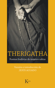 Therigatha (Poemas budistas de mujeres sabias) (Spanish Edition) by Jesús Aguado, 9788499885278