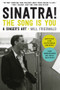 Sinatra! The Song Is You (A Singer's Art) by Will Friedwald, Tony Bennett, 9781613737705