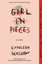 Girl in Pieces by Kathleen Glasgow, 9781101934746