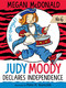 Judy Moody Declares Independence - 9781536200768 by Megan McDonald, Peter H. Reynolds, 9781536200768