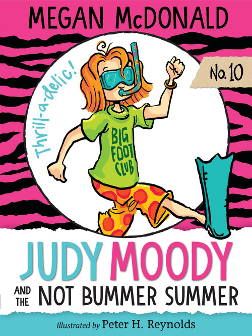 Judy Moody and the NOT Bummer Summer by Megan McDonald, Peter H. Reynolds, 9781536200843