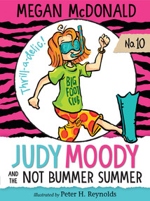Judy Moody and the NOT Bummer Summer by Megan McDonald, Peter H. Reynolds, 9781536200843