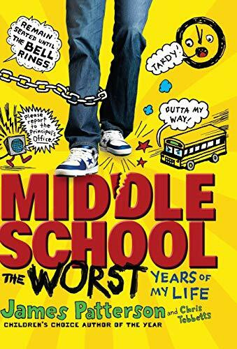 Middle School, The Worst Years of My Life - 9780316101875 by James Patterson, Chris Tebbetts, Laura Park, 9780316101875